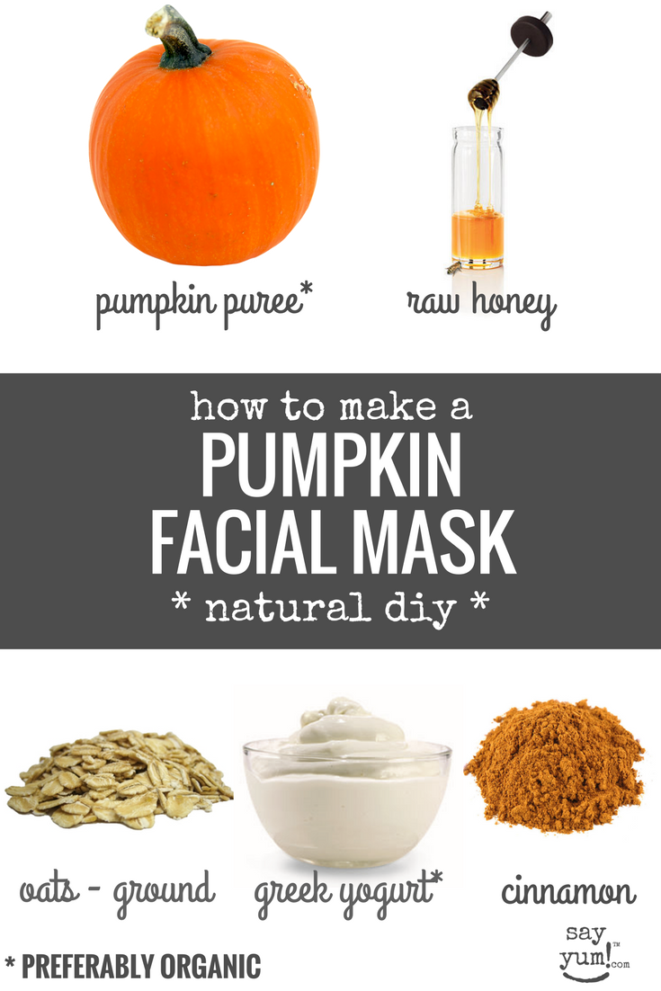 pie on your face: diy moisturizing pumpkin face mask - say yum!™