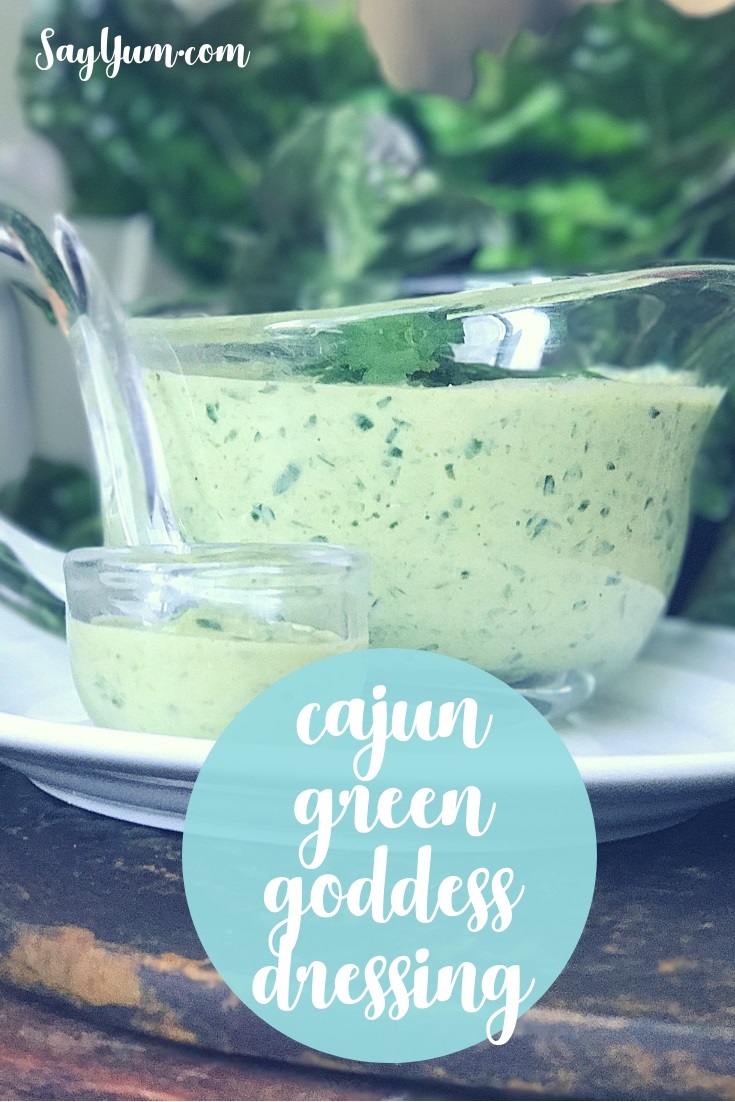 cajun green goddess salad dressing healthy whole food greek global clean real food say yum